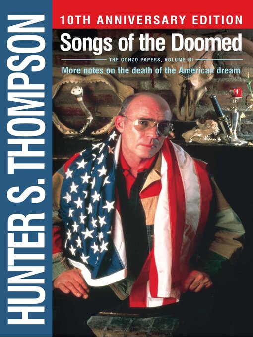 Title details for Songs of the Doomed by Hunter S. Thompson - Wait list